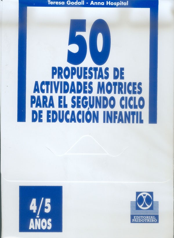 CINCUENTA PROPUESTAS -4/5 años- DE ACTIVIDADES MOTRICES -  FICHERO