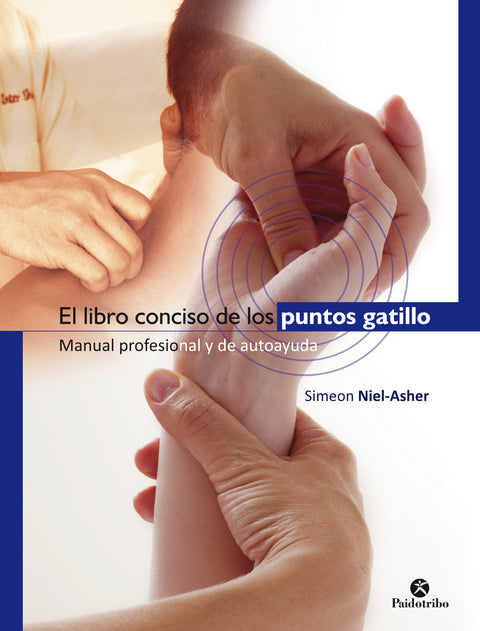 LIBRO CONCISO DE LOS PUNTOS GATILLO, EL - Nueva edición