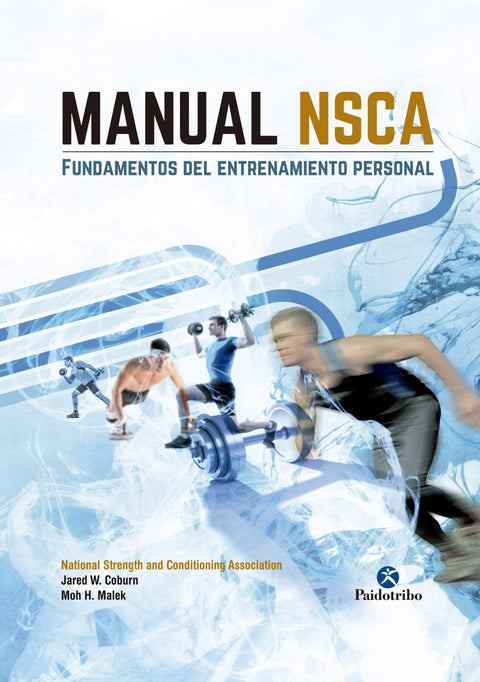MANUAL NSCA. FUNDAMENTOS DEL ENTRENAMIENTO PERSONAL, 2 ed.