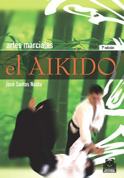 AIKIDO, EL (Artes Marciales)