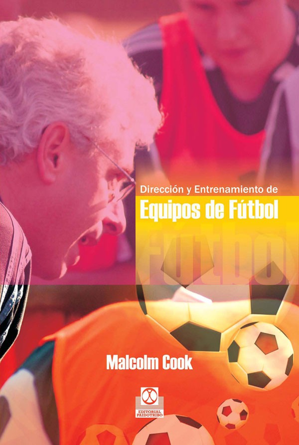 DIRECCIÓN Y ENTRENAMIENTO DE EQUIPOS DE FÚTBOL