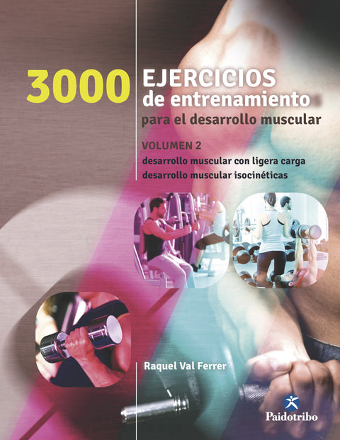 TRES 1000 EJERCICIOS DE DESARROLLO MUSCULAR. Vol. 2 (Bicolor)